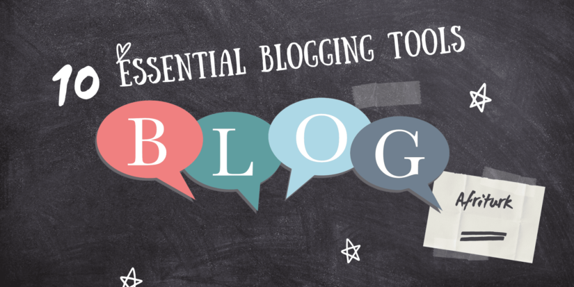 10 Essential Blogging Tools